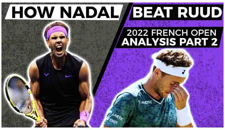 How Rafael Nadal beat Casper Ruud at the 2022 French Open | Surgical Precision