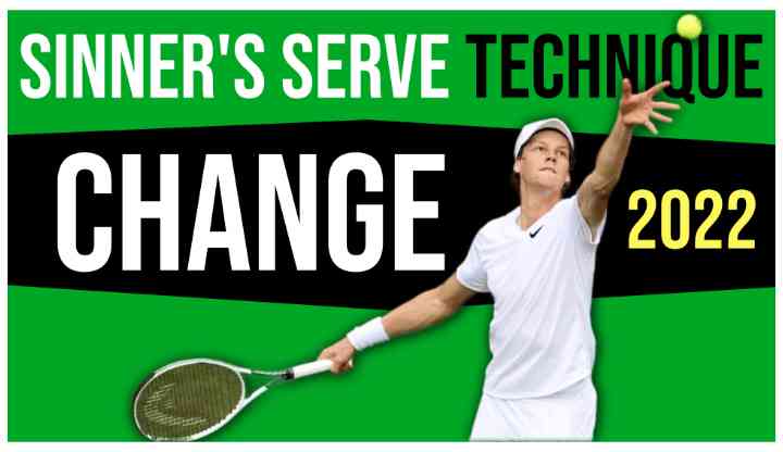 How Jannik Sinner Changed His Serve Technique To Get More Power