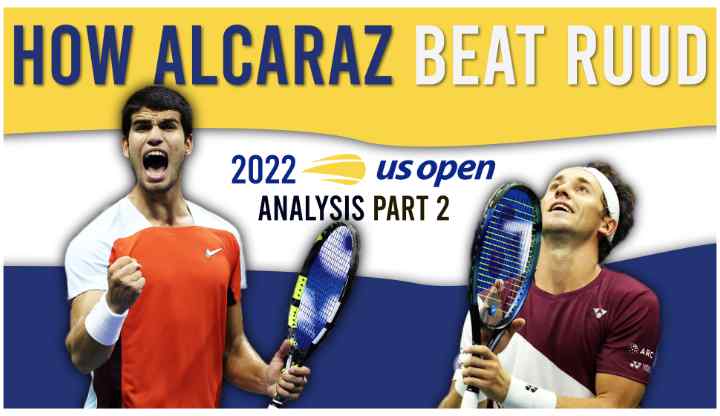 How Alcaraz beat Ruud 2022 US Open Final Part 2