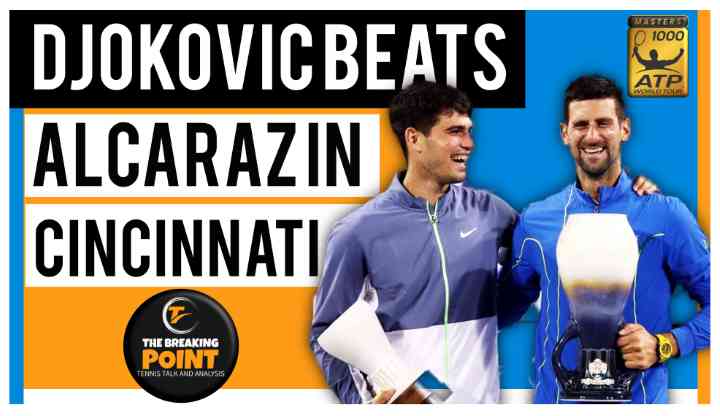 How Novak Djokovic BEAT Carlos Alcaraz in the 2023 Cincinnati Final | The Breaking Point